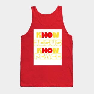 Know Jesus Know Peace 2024 Tank Top